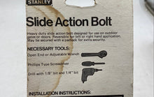Load image into Gallery viewer, Stanley Slide Action Bolt
