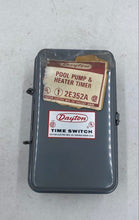 Load image into Gallery viewer, Dayton Pool Pump &amp; Heater Timer
