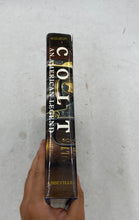 Load image into Gallery viewer, Colt: An American Legend By R. L. Wilson
