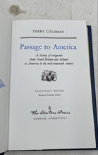 Load image into Gallery viewer, Passage To America By Terry Coleman
