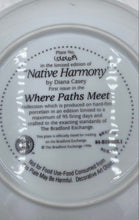 Load image into Gallery viewer, Bradford Exchange "Native Harmony" By Diana Casey Collector Plate
